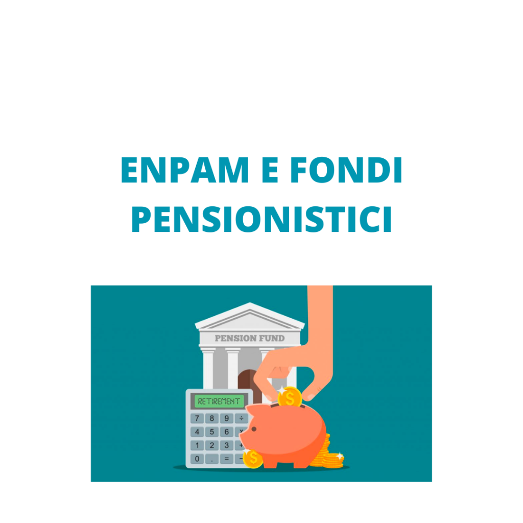 Rappresentazione visiva dell'articolo: ENPAM E FONDI PENSIONISTICI