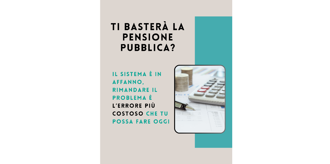 Copertina Hai mai avuto il coraggio di calcolare la tua futura pensione?